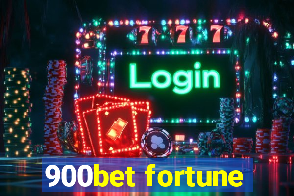 900bet fortune